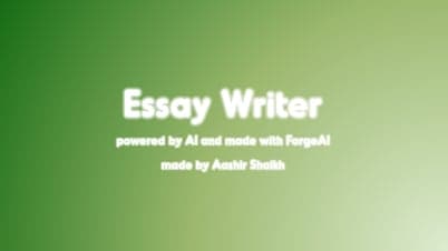An AI powered Essay Writer made with ForgeAI